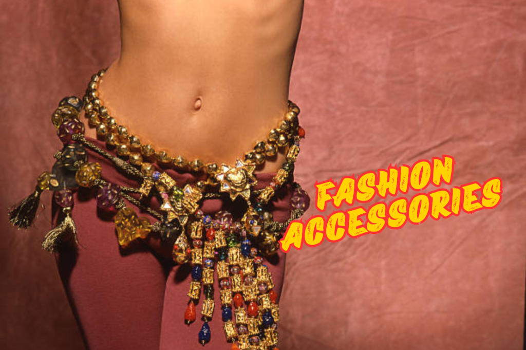 Fashion Accessories